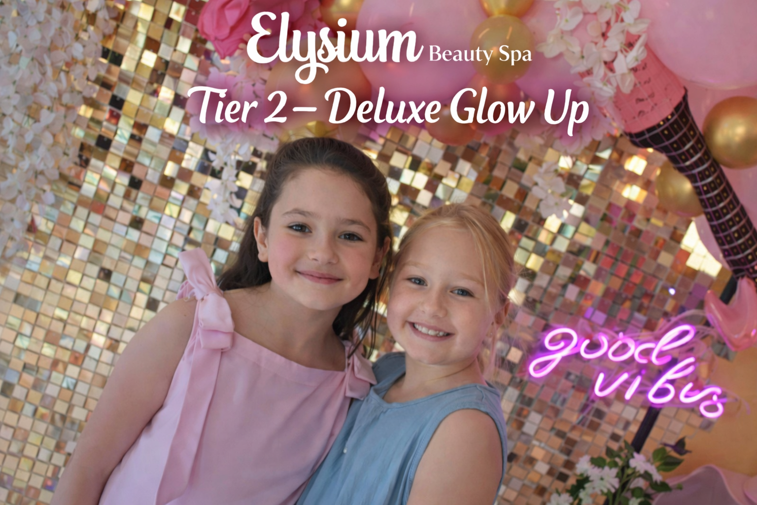 Deluxe Glow Up - Tier 2 Kids Pamper Party